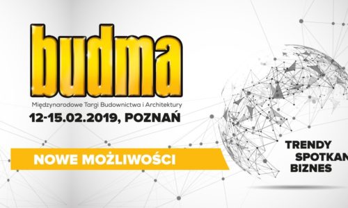 BUDMA 2019: targi nowych możliwości