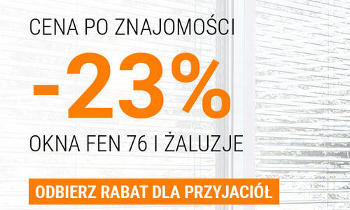 Okna w cenie „po znajomości” od Krispol. Poznaj FEN 76 i odbierz rabat dla przyjaciół