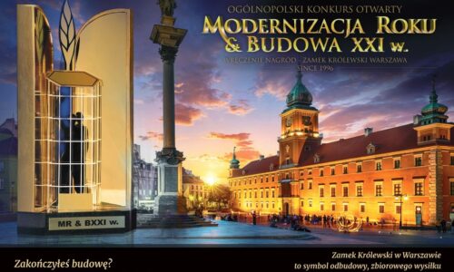Ruszyła 28. edycja konkursu „Modernizacja Roku & Budowa XXI w.”