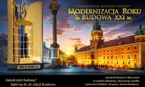 Już wkrótce rusza głosowanie w konkursie „Modernizacja Roku & Budowa XXI w.”
