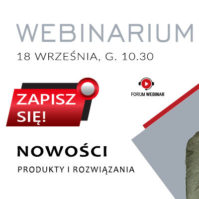 Już dziś Forum Webinar #2 – nowości na sezon 2024