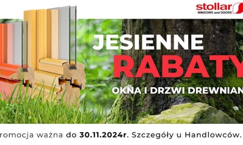 STOLLAR: Jesienne rabaty na okna i drzwi drewniane