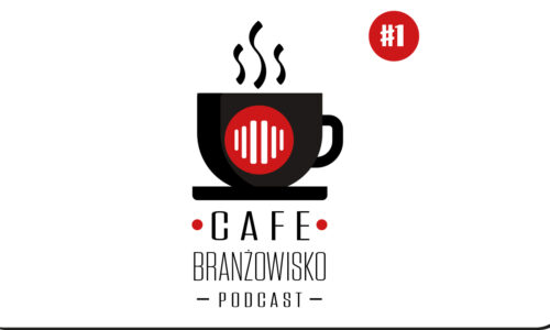 „Cafe Branżowisko” – nowy podcast branżowy już w sieci!