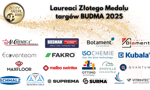 Złote Medale targów BUDMA 2025 przyznane!