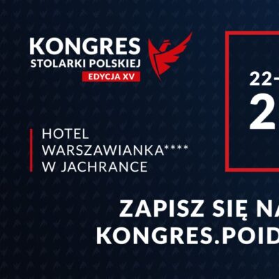 XV Kongres Stolarki Polskiej już w przyszłym tygodniu