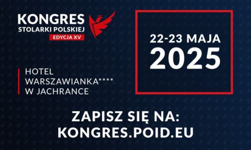 XV Kongres Stolarki Polskiej już w przyszłym tygodniu