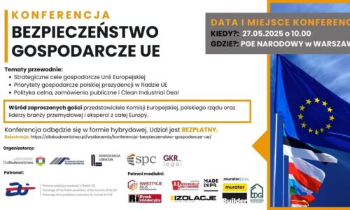 Producenci rozczarowani nowym prawem. Relacja z konferencji „Bezpieczeństwo gospodarcze UE”