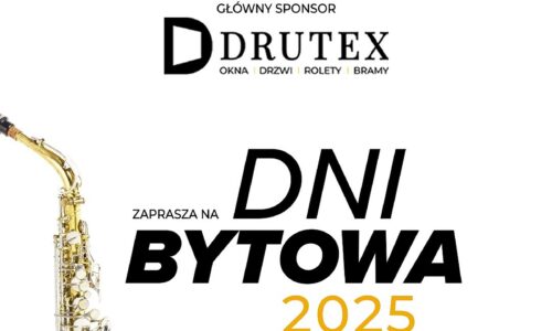 DRUTEX: Partner i sponsor główny Dni Bytowa 2025