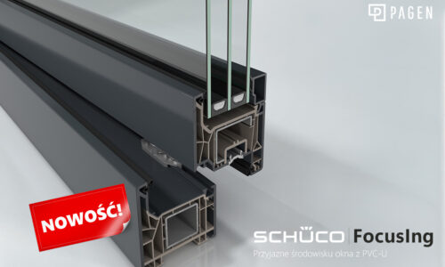 PAGEN: Nowość – okna w systemie Schüco Focusing