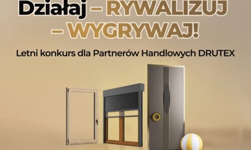 DRUTEX Summer Challenge –  największe wyzwanie sprzedażowe!