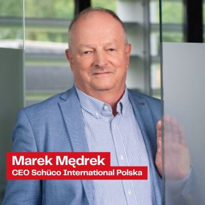 „Synergia kluczem do sukcesu” – rozmowa z Markiem Mędrkiem, CEO Schüco International Polska