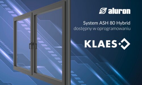 ALURON: System ASH 80 HYBRID dostępny w oprogramowaniu KLAES