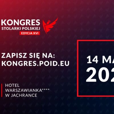 XVI Kongres Stolarki Polskiej już w przyszłym tygodniu