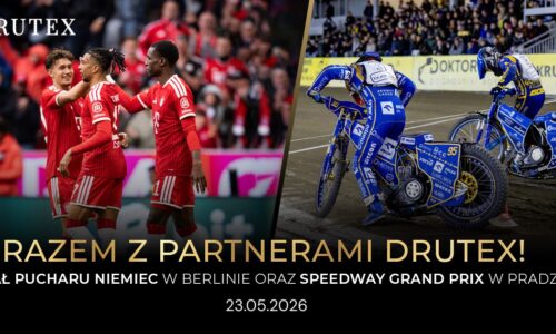 DRUTEX: Sportowa sobota na mistrzowskich arenach